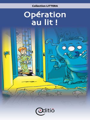 cover image of Opération au lit!